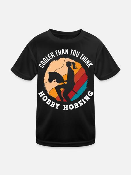 Hobby Horsing Cooler Than You Think - Kids Functional T-Shirt - black - Front