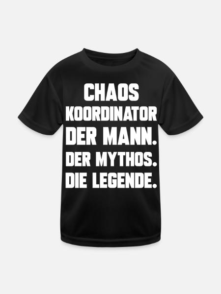 Chaos Koordinator der Mann der Mythos die Legende - Kinder Funktions-T-Shirt - Schwarz - Vorne