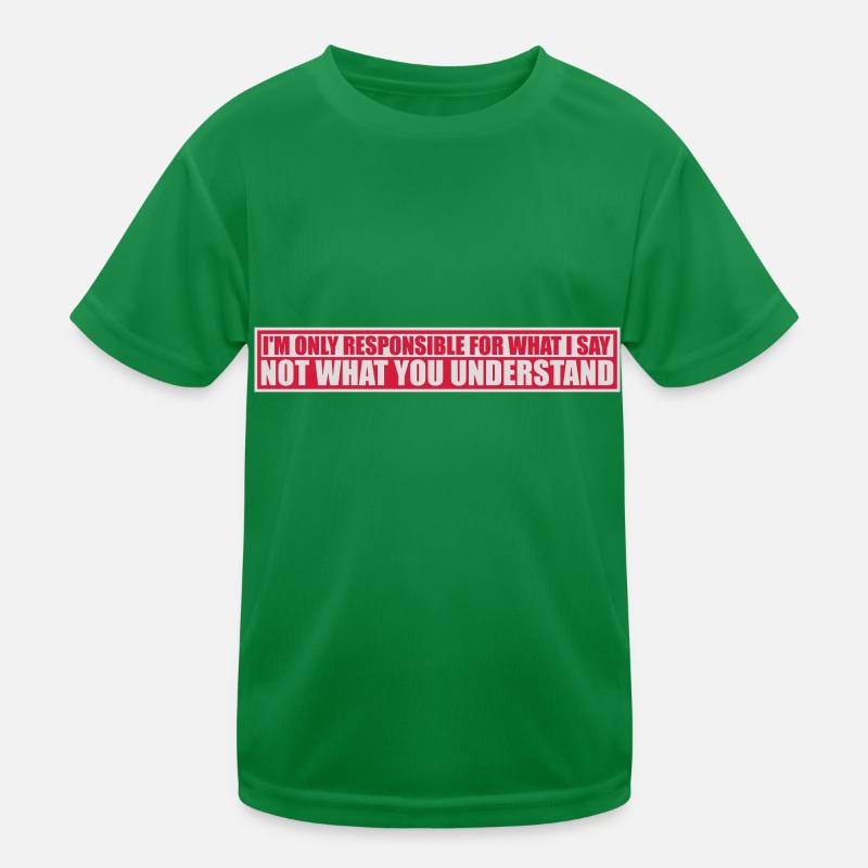 ce que je dis citation T-shirt sport Enfant