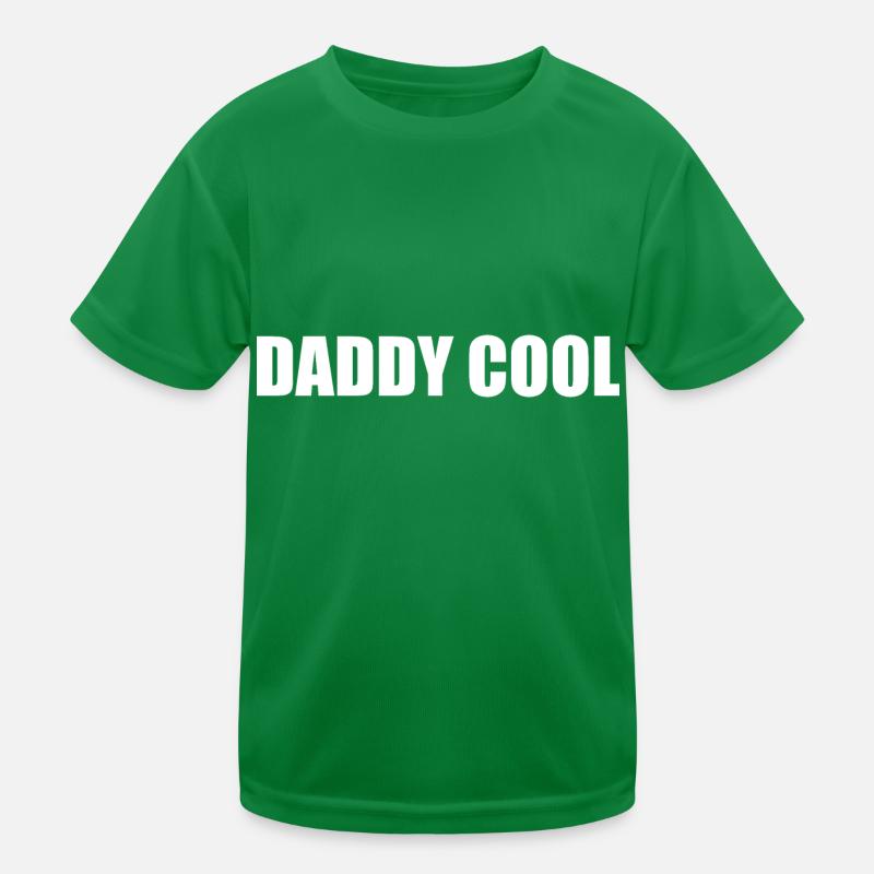Daddy cool Kinder Funktions-T-Shirt