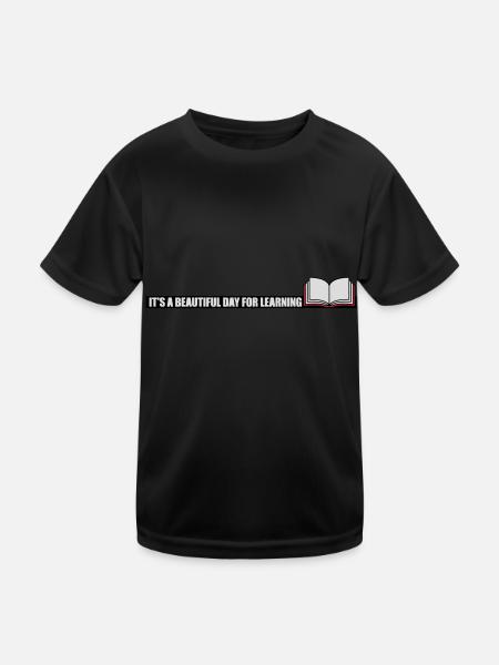 beautiful day for learning - Kids Functional T-Shirt - black - Front