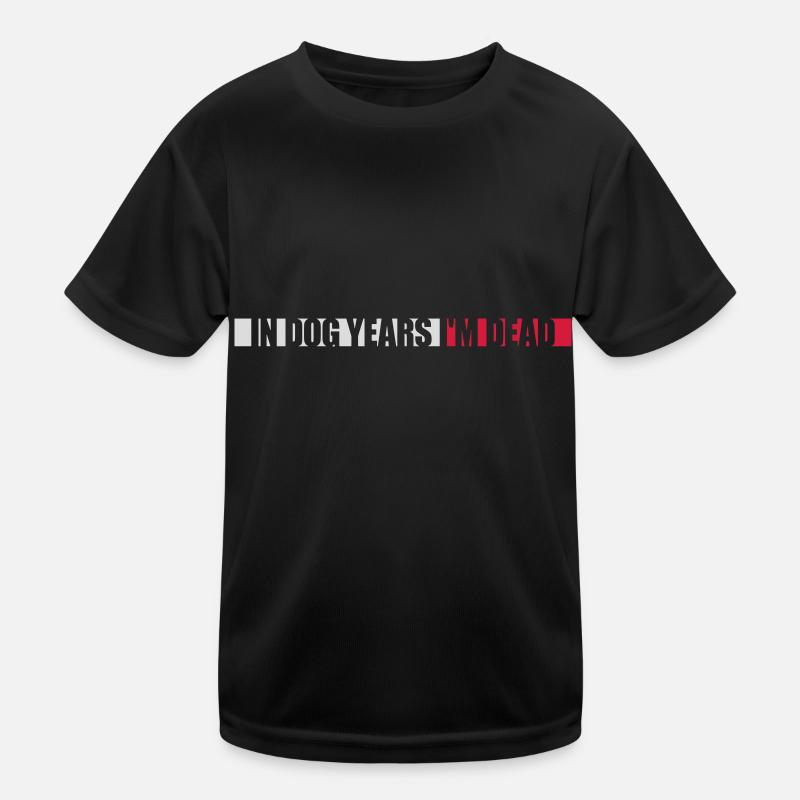 in dog years Dead Kinder Funktions-T-Shirt