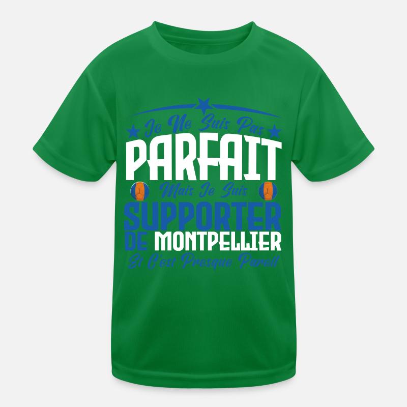 je ne suis pas parfait, supporteur de Montpellier. T-shirt sport Enfant