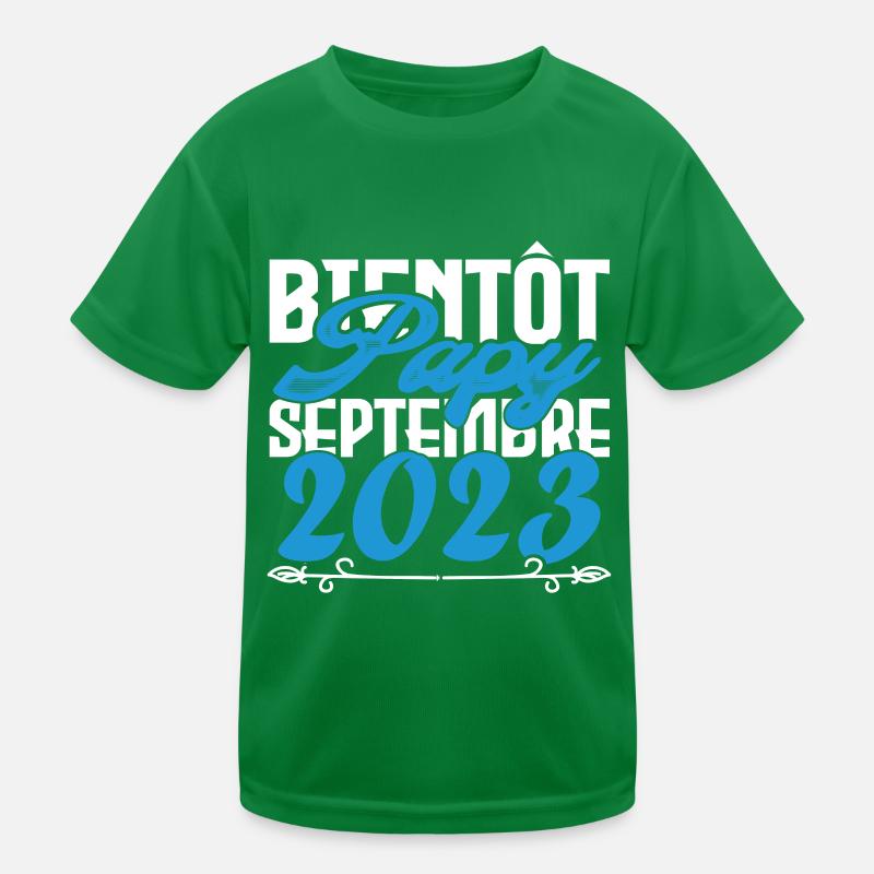 Annonce grossesse. bientôt Papy Septembre 2023. T-shirt sport Enfant
