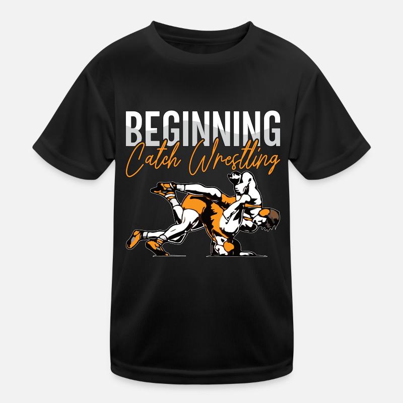 Beginning Catch Wrestling Wrestler Fight Grappling Kids Functional T-Shirt