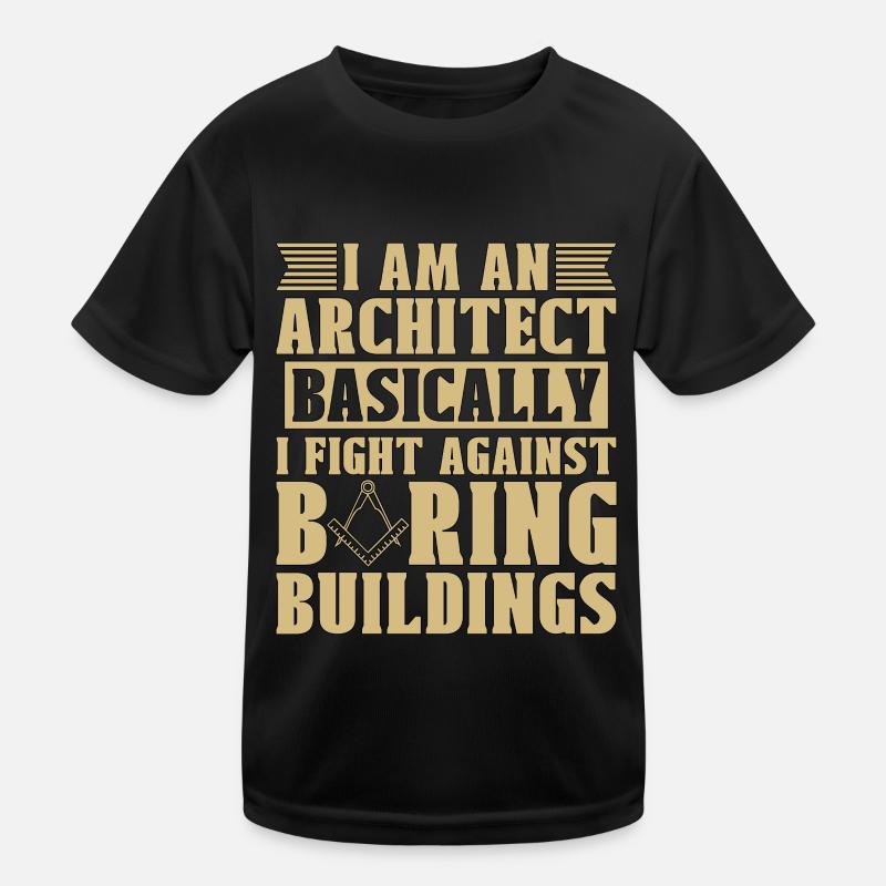 I Am An Architect Basically Architecture Building Kids Functional T-Shirt