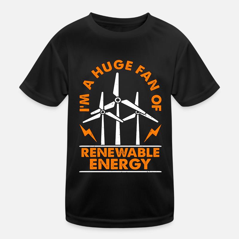 Wind Turbine Tech I'm A Huge Fan Renewable Energy Kinder Funktions-T-Shirt