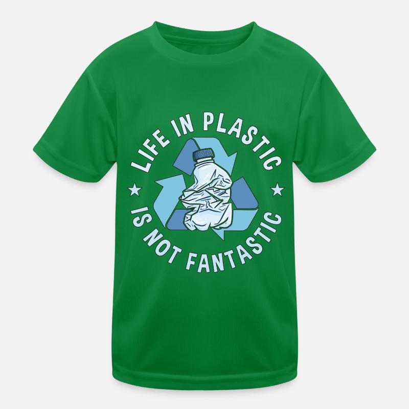 Recycling Life In Plastic Is Recycle Bin Recycler Kinder Funktions-T-Shirt