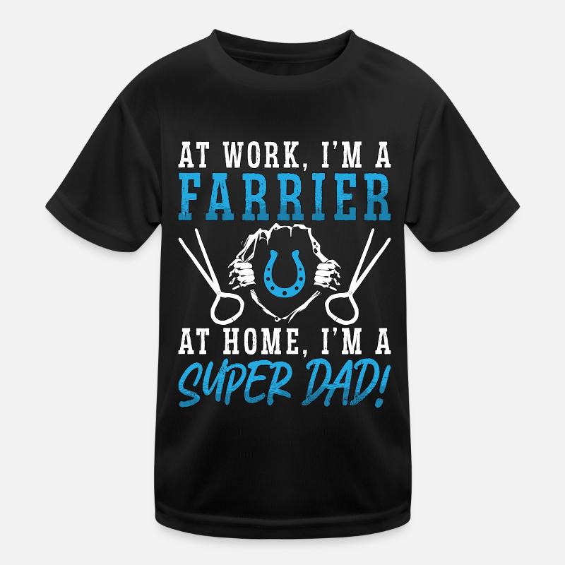 Farrier At Work I'm A Farrier At Home Metalworker Kids Functional T-Shirt