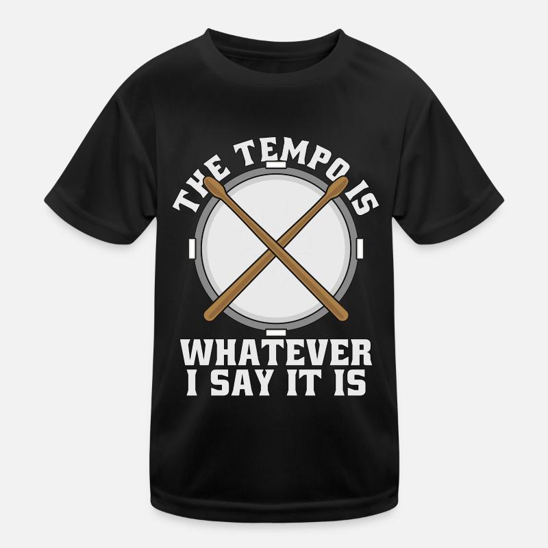 Snare Drum The Tempo Is Whatever Drum Line Drummer Kinder Funktions-T-Shirt
