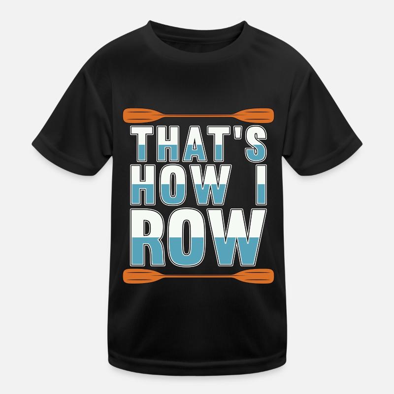 Aviron c’est comme ça que je rame Sports nautiques Rameur T-shirt sport Enfant