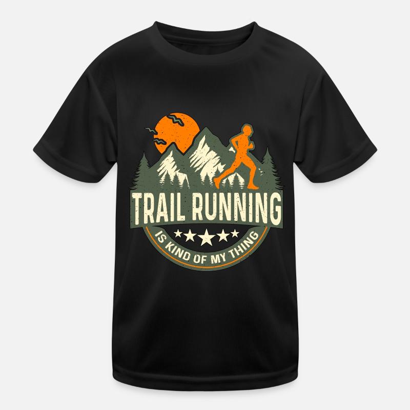 Le trail running est un peu mon truc aime la course de trail T-shirt sport Enfant