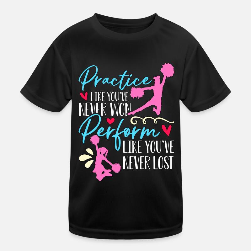 Pratique du cheerleading comme vous n’avez jamais applaudi T-shirt sport Enfant