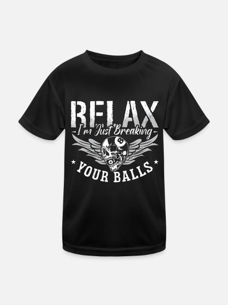 Cue Sports Relax Je ne fais que casser ton bâton de queue - T-shirt sport Enfant - noir - Devant