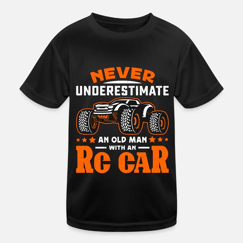 RC Model Racing Never Underestimate An RC Model Kinder Funktions-T-Shirt