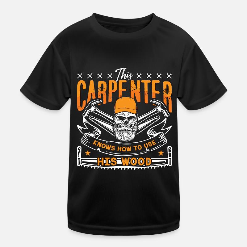 This Carpenter Knows How To Use Carpenter Saw Kids Functional T-Shirt