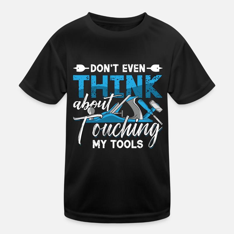 La sculpture sur bois ne pense même pas au travail du bois T-shirt sport Enfant