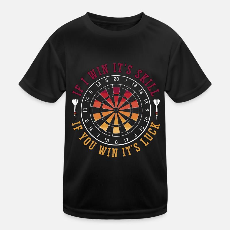 Darts If I Win It's Skill If You Win Dart Playing Kinder Funktions-T-Shirt