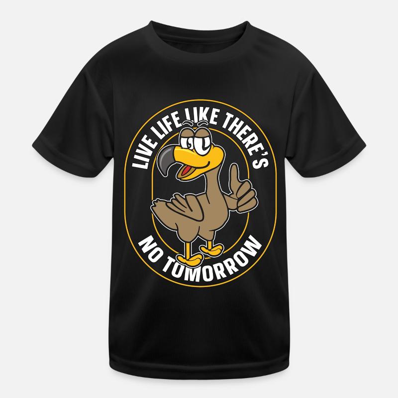Dodo Bird vit la vie comme s’il n’y avait pas de lendemain Dodos T-shirt sport Enfant