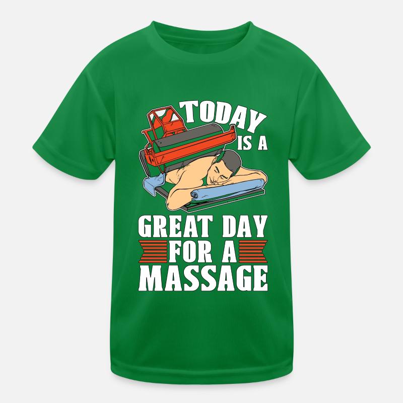 Massage Therapist Today Is A Great Day Reflexology Kinder Funktions-T-Shirt