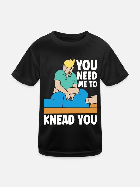 Massothérapeute Vous avez besoin de moi pour pétrir Masseuse - T-shirt sport Enfant - noir - Devant