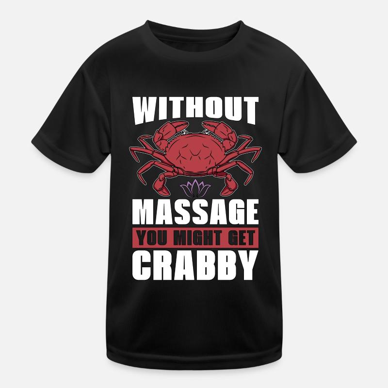 Massage Therapist Without Massage You Might Physio Kids Functional T-Shirt