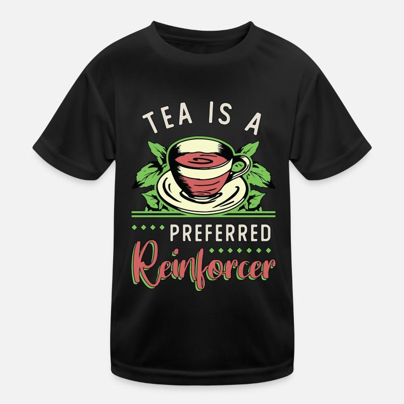 Herbal Tea Is A Preferred Reinforcer Herbal Teacup Kinder Funktions-T-Shirt