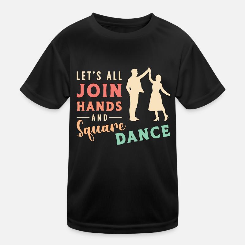 Square Dancing Let's All Join Hands And Barn Dance Kids Functional T-Shirt