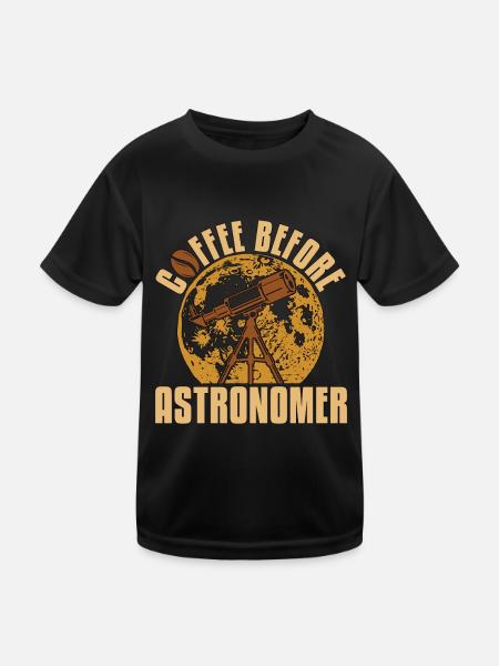 Astronomer Coffee Before Cosmologist Coffee Lover - Kids Functional T-Shirt - black - Front