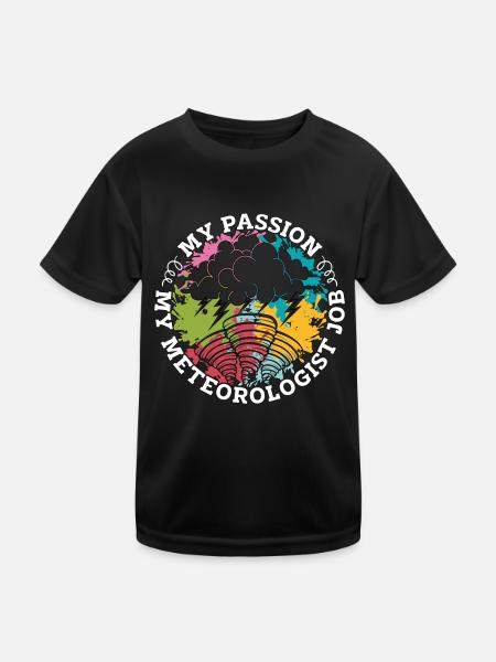 Meteorologist My Passion My Climatology Forecast - Kinder Funktions-T-Shirt - Schwarz - Vorne