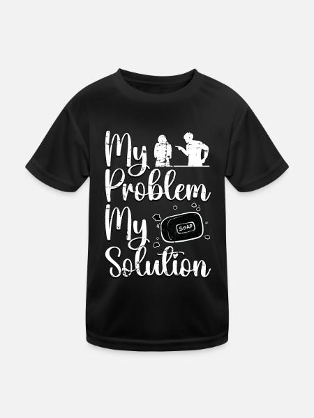 Soapmaker My Problem My Solution Pictogram Mom Dad - Kids Functional T-Shirt - black - Front