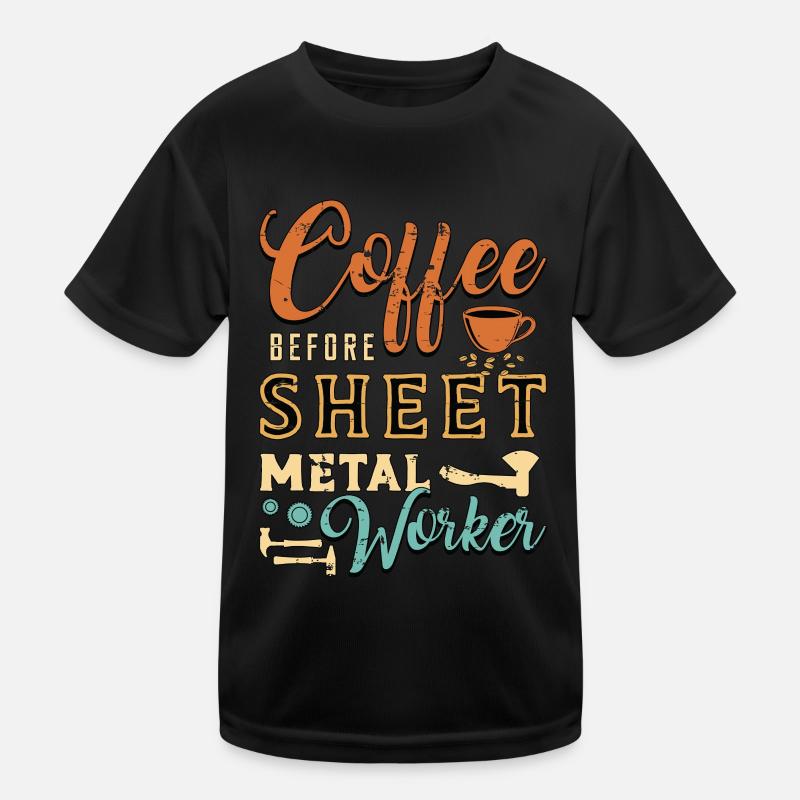 Sheet Metal Worker Coffee Fabricator Coffee Lover Kids Functional T-Shirt