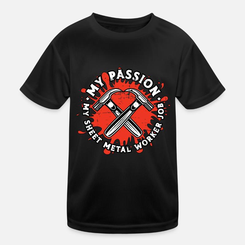 Sheet Metal Worker My Passion My Fabricator Welder Kids Functional T-Shirt