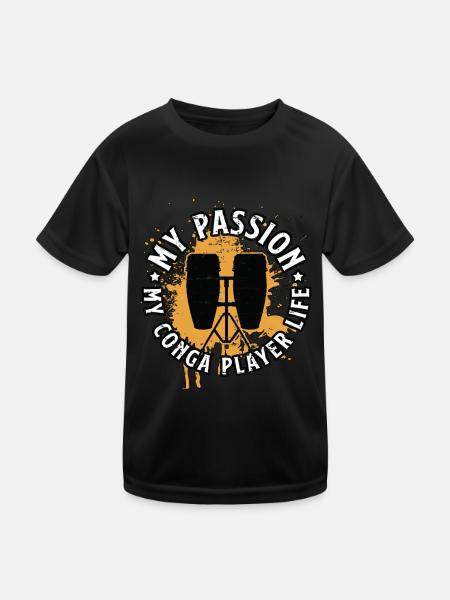 Conga Player My Passion My Conga Player Life Drums - Kinder Funktions-T-Shirt - Schwarz - Vorne