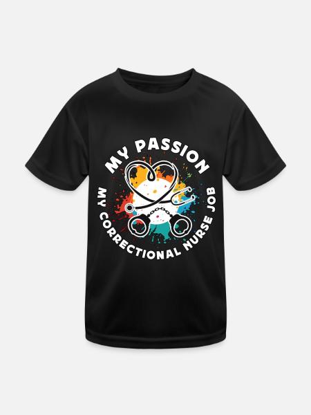 Correctional Nurse My Passion My Corrections Nurse - Kinder Funktions-T-Shirt - Schwarz - Vorne