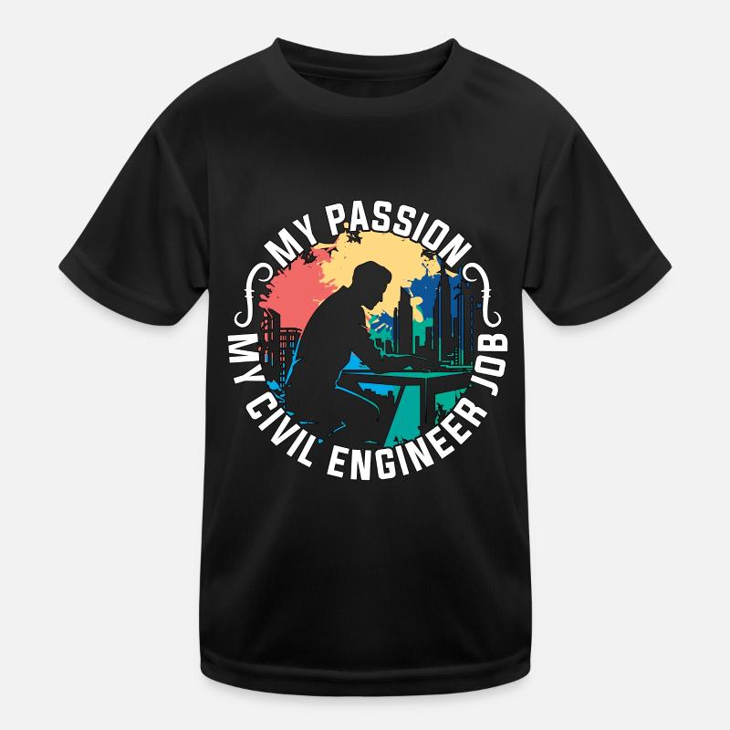 Civil Engineer My Passion My Engineer Contractor Kinder Funktions-T-Shirt