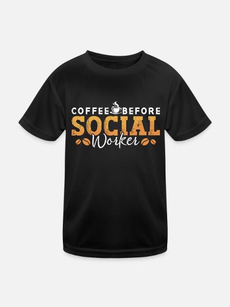 Social Worker Coffee Before Aide Coffee Lover - Kinder Funktions-T-Shirt - Schwarz - Vorne
