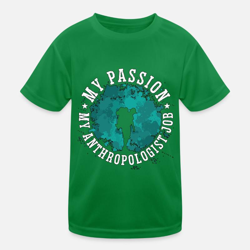 Anthropology My Passion My Anthropologist Forensic Kids Functional T-Shirt