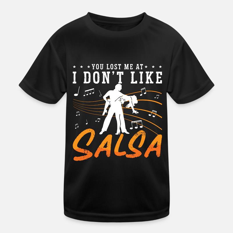 Salsa Dance You Lost Me Mambo Dance Salsa Dancer Kids Functional T-Shirt