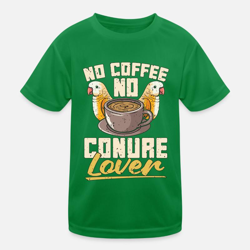 Conure Lover No Coffee No Sun Conure Coffee Lover Kinder Funktions-T-Shirt