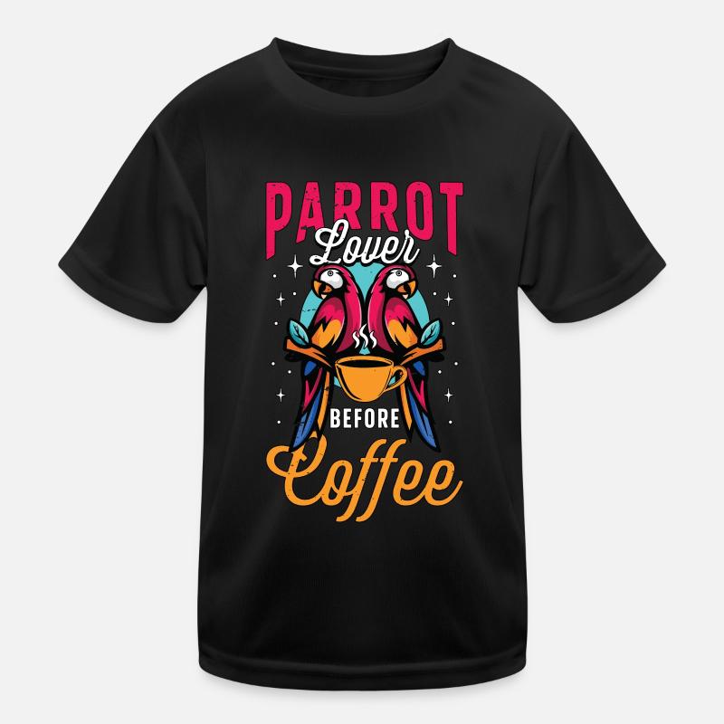 Parrot Lover Before Ornithologist Coffee Lover Kinder Funktions-T-Shirt