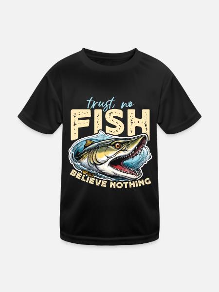 Musky Fishing Trust No Fish Believe Fishing Lover - Kids Functional T-Shirt - black - Front