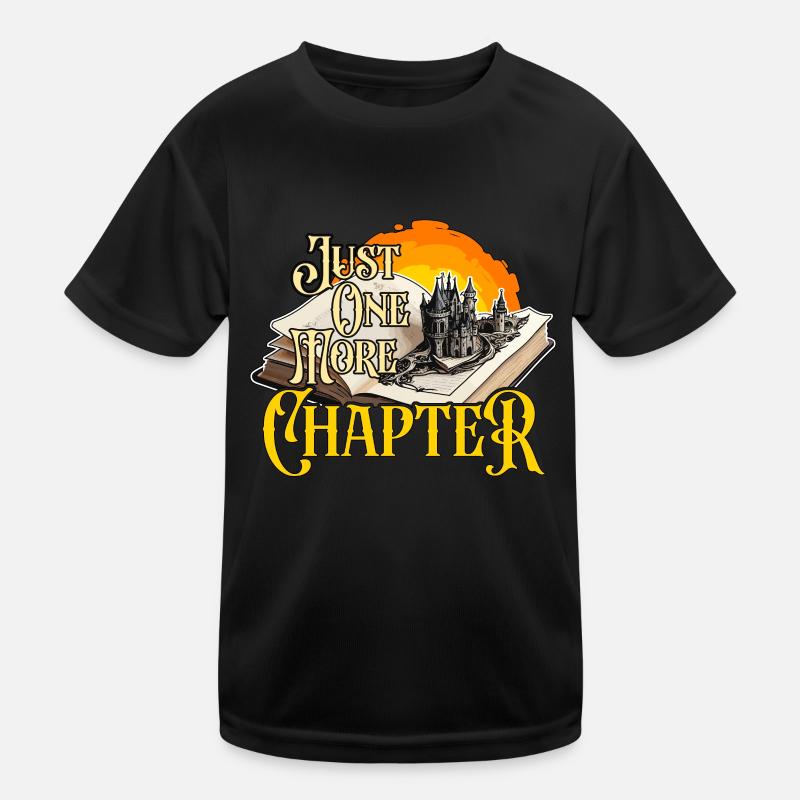 Reading Just One More Chapter Literature Reader Kids Functional T-Shirt