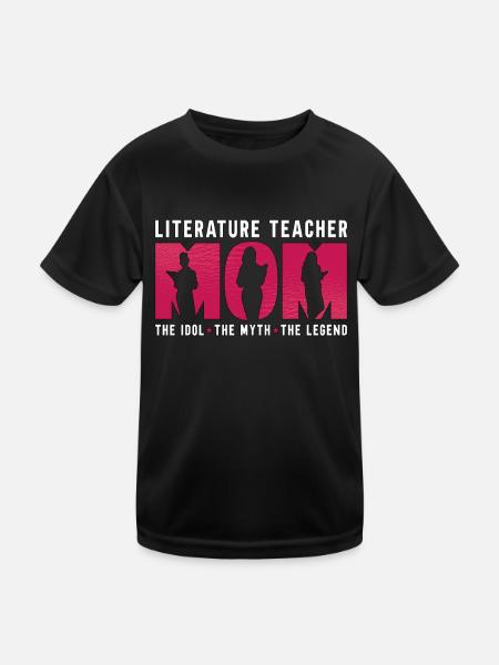 Literature Teacher Mom The Idol The Instructor - Kids Functional T-Shirt - black