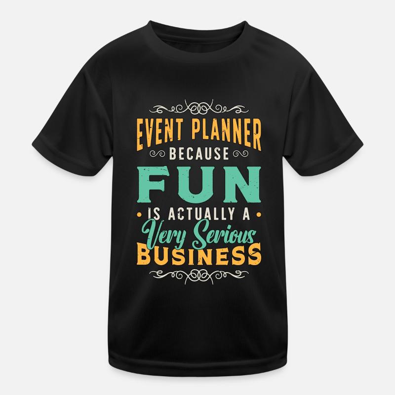 Events Coordinator Event Planner Because Planning Kinder Funktions-T-Shirt