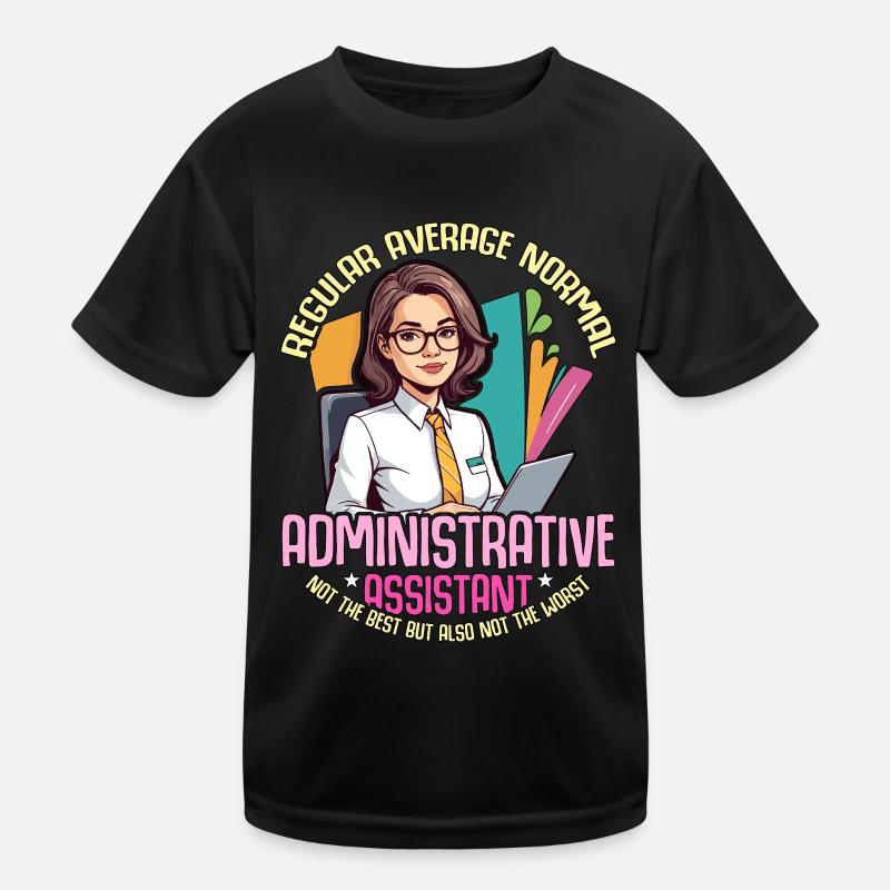 Admin Assistant Regular Average Normal Office Job Kinder Funktions-T-Shirt