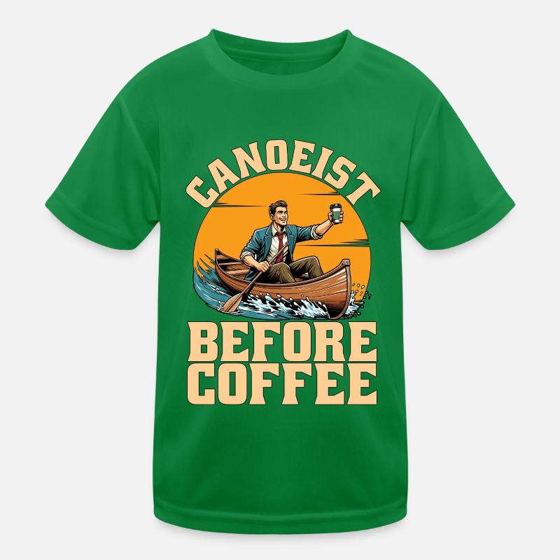 Canoeist Before Coffee Rower Coffee Lover Canoeing Kids Functional T-Shirt