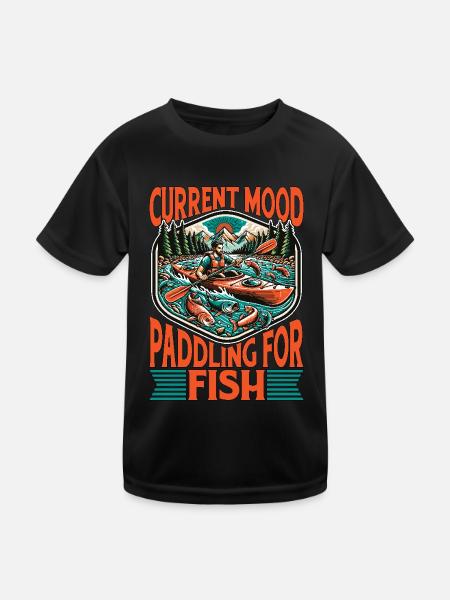 Kayak Fishing Current Mood Paddling Loves Boating - Kinder Funktions-T-Shirt - Schwarz - Vorne