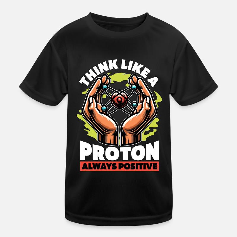 Professeur de STIM Pensez comme un professeur de science des protons T-shirt sport Enfant