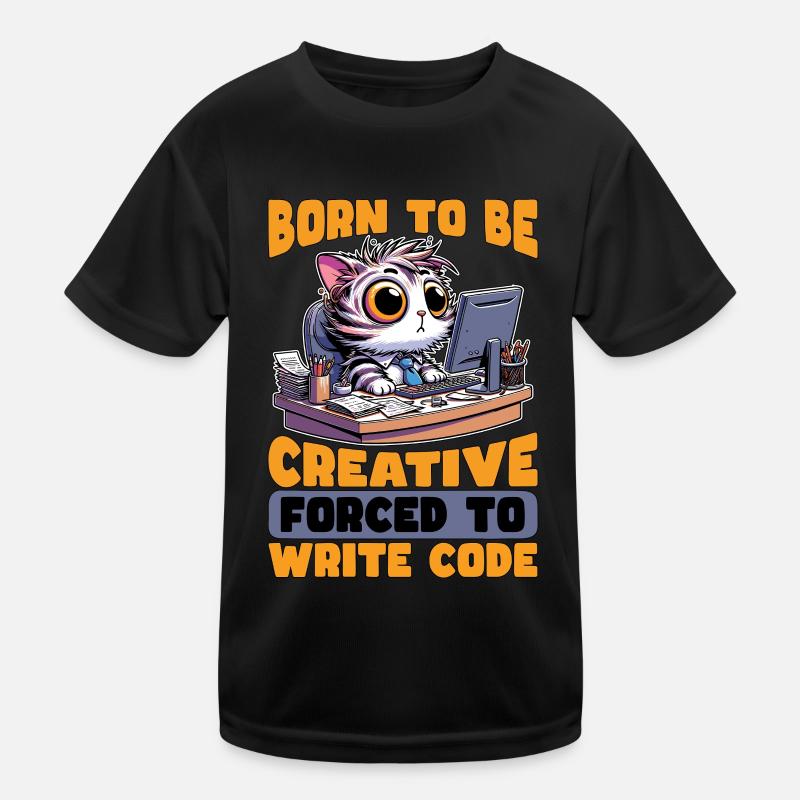 Codeur né pour être créatif Développeur Web Codeurs T-shirt sport Enfant